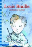 Louis Braille, l'enfant de la nuit vignette