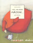 Moi, ma vraie maison vignette