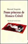 Prune, princesse de Monaco Créteil vignette