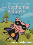 La fabuleuse histoire de la cochonne volante vignette