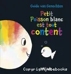 Petit poisson blanc est tout content vignette