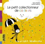 Le petit collectionneur de couleurs vignette
