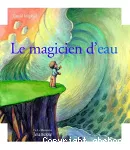 Le magicien d'eau vignette