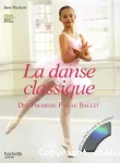 La danse classique, des premiers pas au ballet vignette