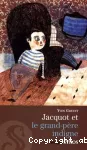 Jacquot et le grand-père indigne vignette