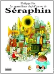 Le merveilleux chef-d'oeuvre de Séraphin vignette