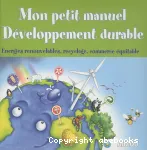 Mon petit manuel du développement durable vignette