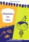 Déguisés en rien vignette