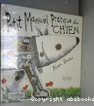 Petit manuel pratique du chien vignette