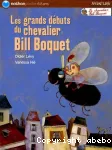 Les grands débuts du chevalier Bill Boquet vignette
