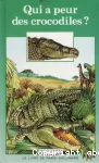 Qui a peur des crocodiles ? vignette