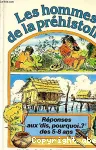 Les Hommes de la préhistoire vignette