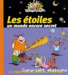 Les étoiles, un monde encore secret vignette