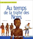 Au temps de la traite des Noirs vignette