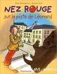 Nez Rouge sur la piste de Léonard vignette