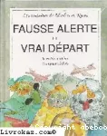 Fausse alerte et vrai départ vignette