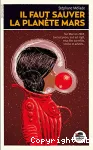 Il faut sauver la planète Mars vignette