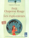 Petit Chaperon rouge ; Les explo-rateurs vignette
