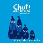 Chut ! on a un plan vignette