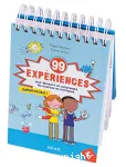 99 expériences pour découvrir et comprendre les sciences en s'amusant vignette