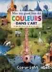 Mon très grand livre des couleurs dans l'art vignette