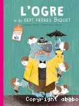 L'ogre et les sept frères Biquet vignette