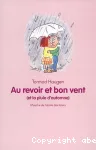 Au revoir et bon vent (et la pluie d'automne) vignette