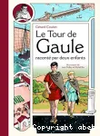 Le Tour de Gaule raconté par deux enfants vignette