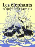Les éléphants n'oublient jamais vignette