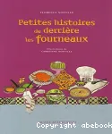 Petites histoires de derrière les fourneaux vignette