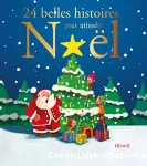 24 belles histoires pour attendre Noel vignette