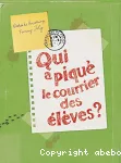 Qui a piqué le courrier des élèves ? vignette