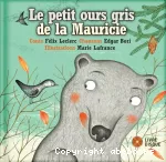 Petit ours gris de la Mauricie (Le) vignette