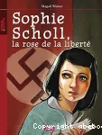 Sophie Scholl, la rose de la liberté vignette