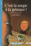 C'est la soupe à la grimace ! vignette