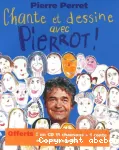 Chante et dessine avec Pierrot ! vignette