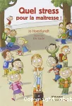Quel stress pour la maîtresse ! vignette