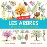 Je découvre les arbres et j'apprends à les reconnaître vignette