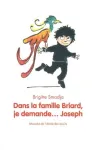 Dans la famille Briard, je demande Joseph vignette