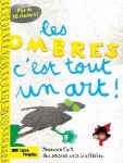 Les ombres, c'est tout un art ! vignette