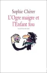 L'ogre maigre et l'enfant fou vignette