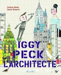 Iggy Peck l'architecte vignette
