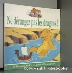 Ne dérangez pas les dragons ! vignette