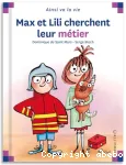 Max et Lili cherchent leur métier vignette