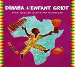 Dimba l'enfant griot vignette