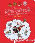 Père Castor raconte ses histoires de Noël (Le) vignette