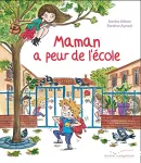 Maman a peur de l'école vignette