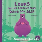 Ours qui ne rentrait plus dans son slip (L') vignette