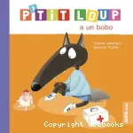 P'tit Loup a un bobo vignette