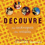 Découvre les techniques des artistes vignette